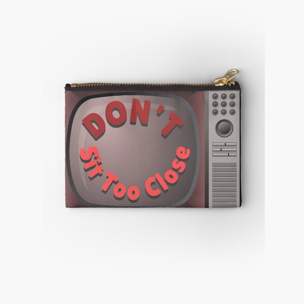 Item preview, Don't Sit Too Close to the Television designed and sold by J-Money Creative Designs.