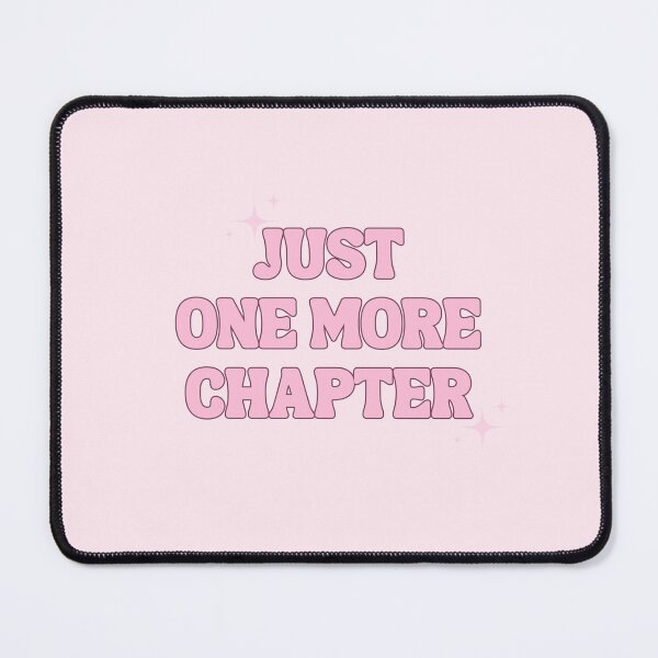 Item preview, Just one more chapter designed and sold by ccristinaaorzz.