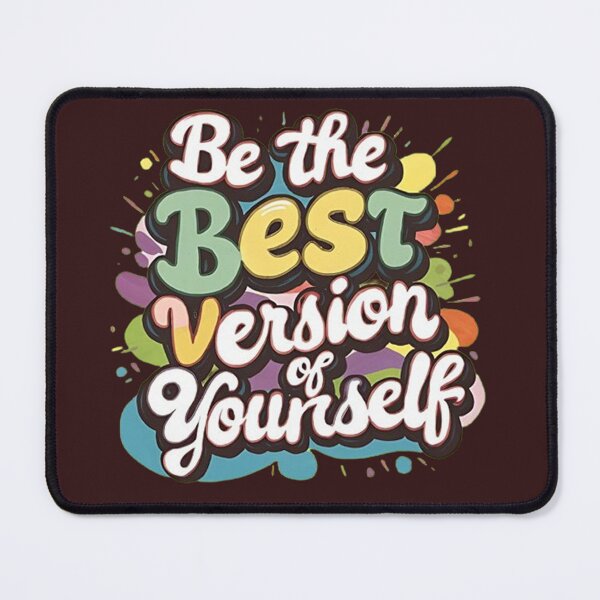 Item preview, Be The Best Version Of Yourself - Awesome Inspirational Quotes designed and sold by Vicky021.