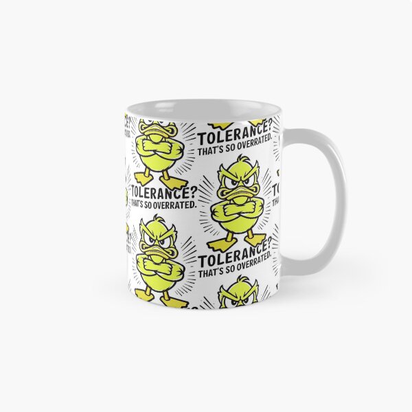 Item preview, Tolerance? That’s So Overrated – Skeptical Duck’s Query designed and sold by SplashTastic.