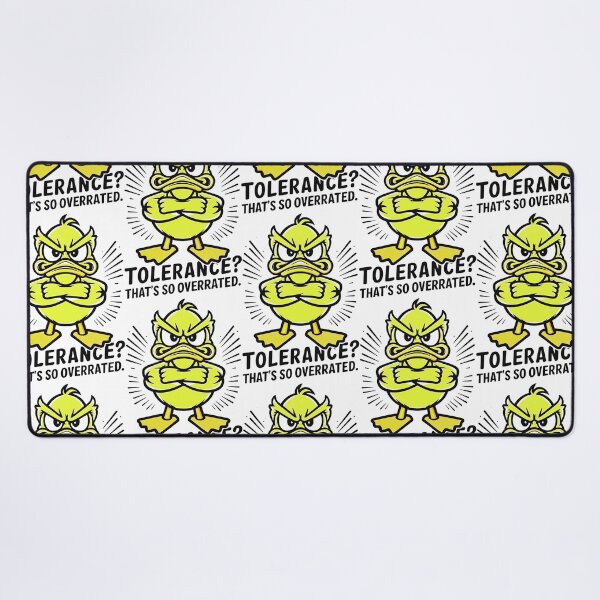 Item preview, Tolerance? That’s So Overrated – Skeptical Duck’s Query designed and sold by SplashTastic.