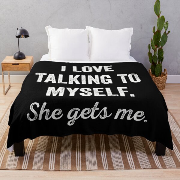 Item preview, I Talk to Myself She Gets Me Funny Women designed and sold by RareBunny.