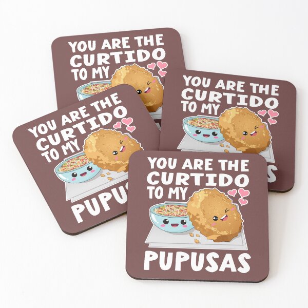 Item preview, you are the curtido to my pupusas designed and sold by samah82.