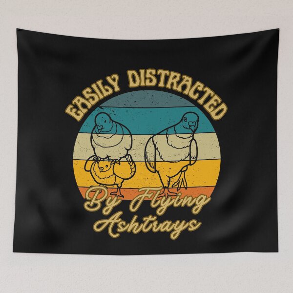 Item preview, Easily Distracted By Flying Ashtrays designed and sold by AussieWonders.
