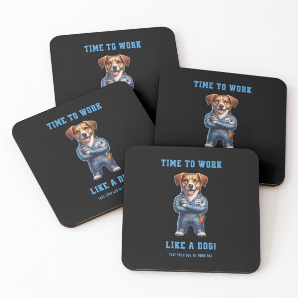 Item preview, Time to work like a dog! - Take your dog to work day designed and sold by Pflugart.