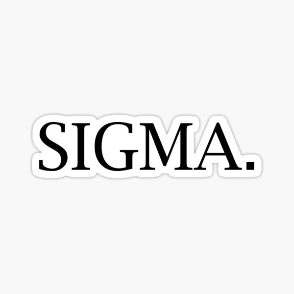 Item preview, Sigma Bro designed and sold by nonchalant.