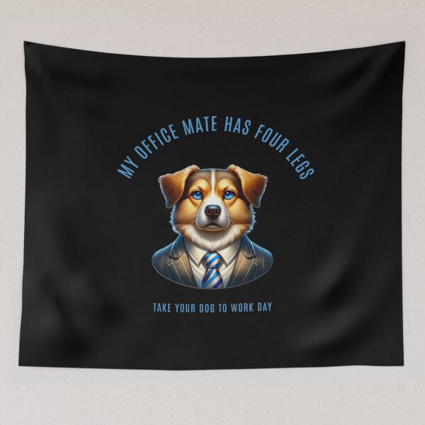 Item preview, My office mate has four legs - Take your dog to work day designed and sold by Pflugart.