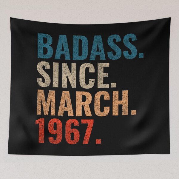 Item preview, Badass since March 1967 Vintage 1967 March birthday gift designed and sold by Teelogic.