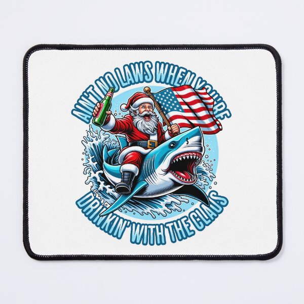 Item preview, Ain’t No Laws When You’re Drinking With The Claus designed and sold by Studio Bankai.