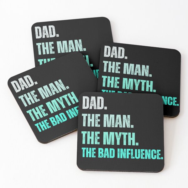 Item preview, Dad The Man The Myth The Bad Influence , Papa The Man, The Myth, The Bad Infuence , Father's Day , Fatherhood , Dad Life Gift Idea, Best Daddy Dada designed and sold by Creativedsigna.