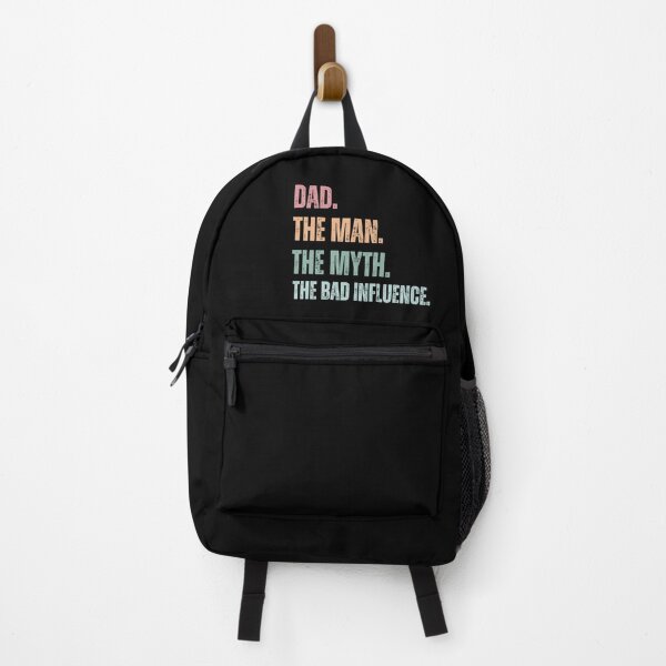 Item preview, Dad The Man The Myth The Bad Influence , Papa The Man, The Myth, The Bad Infuence , Father's Day , Fatherhood , Dad Life Gift Idea, Best Daddy Dada designed and sold by Creativedsigna.