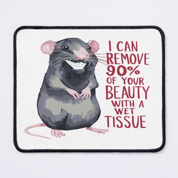 Item preview, Naked mole rat I'll wipe away your beauty with a wet wipe designed and sold by StrictlyBilliM.