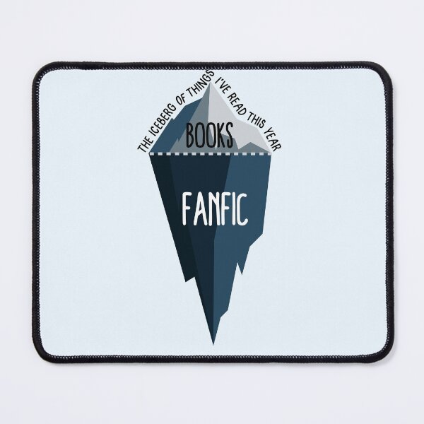 Item preview, The iceberg of things I've read this year | Fanfic vs Books designed and sold by Neadoodles.