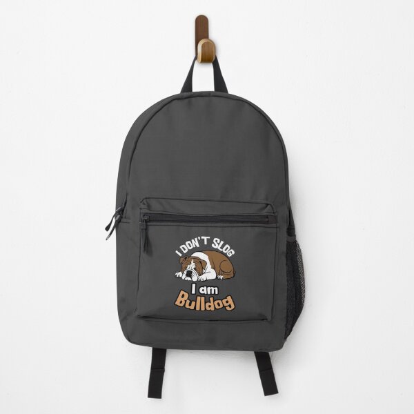 Item preview, I Don't Slog, I Am Bulldog - American Bulldog designed and sold by MGRcompany.