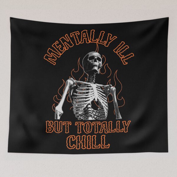 Item preview, Mentally Ill But Totally Chill designed and sold by DomTeesHaven.