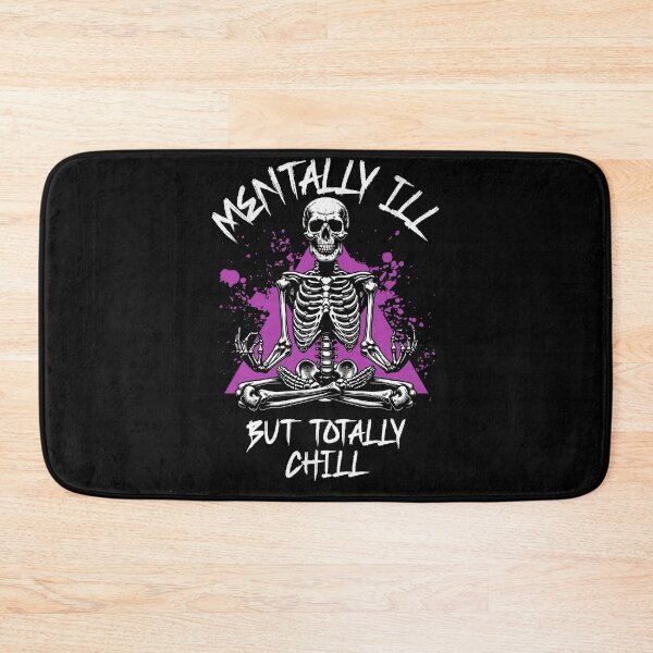 Item preview, Mentally Ill But Totally Chill designed and sold by DomTeesHaven.