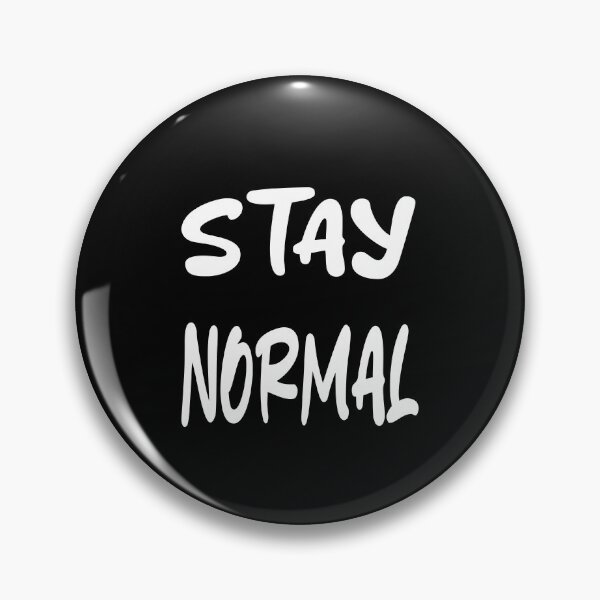 Item preview, Stay Normal designed and sold by TheFineShirt.