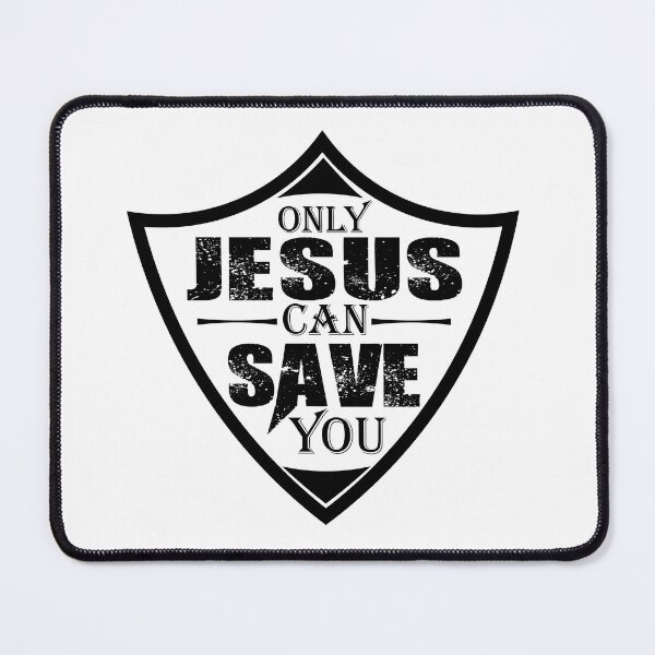 Item preview, Only Jesus can save you designed and sold by Billium Halder.