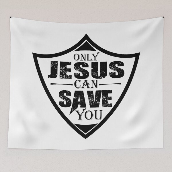 Item preview, Only Jesus can save you designed and sold by Billium Halder.