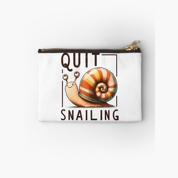 Item preview, Quit snailing around - Funny Animal Quote designed and sold by Kidzz.