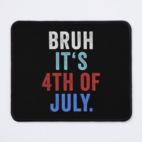 Item preview, Bruh its 4th of July Funny Retro Independence Day designed and sold by Blok45.