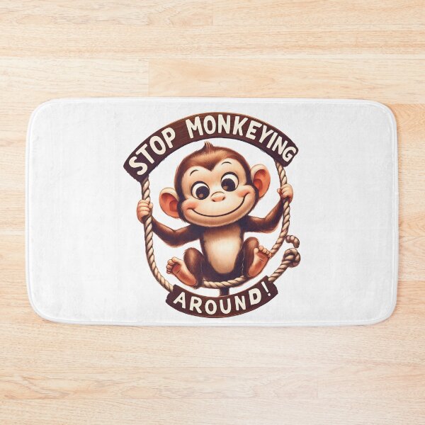 Item preview, Stop monkeying around - Funny Animal Quote designed and sold by Kidzz.