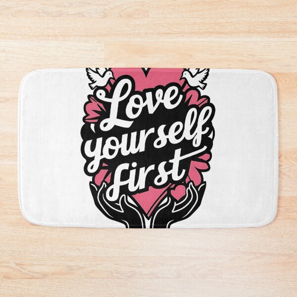 Item preview, Love Yourself First  designed and sold by ZingZone.