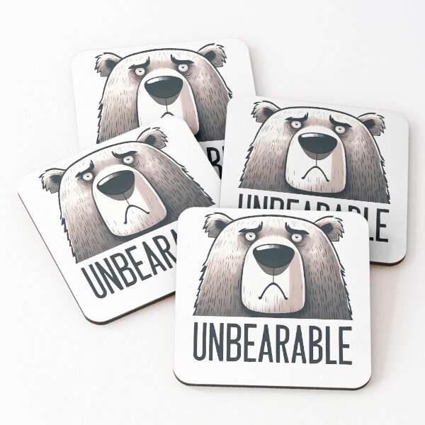 Item preview, Unbearable - Funny Animal Quote designed and sold by Kidzz.