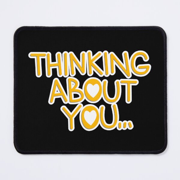 Item preview, Thinking About You designed and sold by Luxuriously.