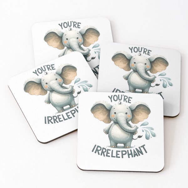 Item preview, You are irrelephant - Funny Animal Quote designed and sold by Kidzz.