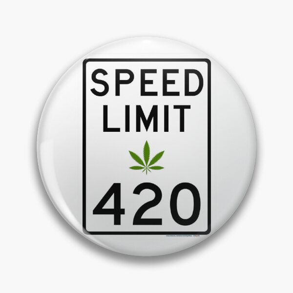 Item preview, Traffic sign speed limit, marijuana 420 designed and sold by Numbers-Art.