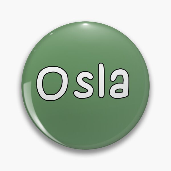 Item preview, Osla (rare names nametag) designed and sold by eveyting.