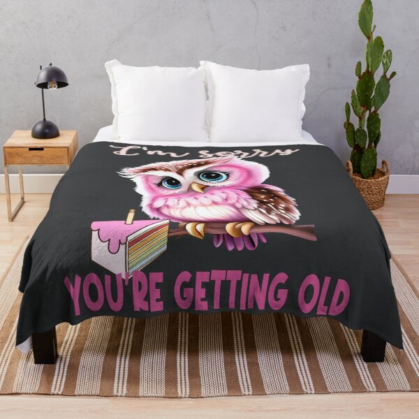 Item preview, Im sorry youre getting old designed and sold by giftfromheart.