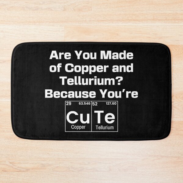 Item preview, Cute Chemistry Pun - Copper and Tellurium Funny Quote. Gift for chemist. designed and sold by Unitepeople.