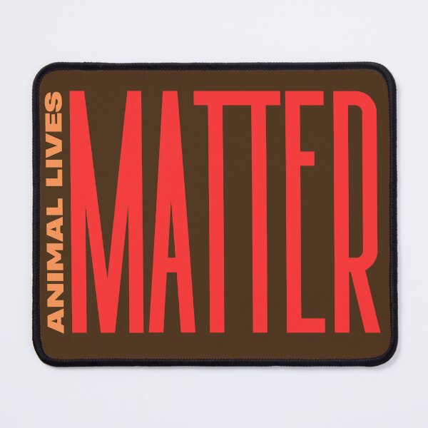 Item preview, Animal Lives Matter designed and sold by SwejdDesign.