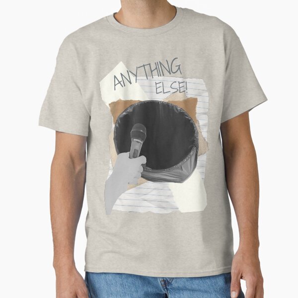 Item preview, ANYTHING ELSE! | Funny MEME T-Shirt  designed and sold by IntegriTee.