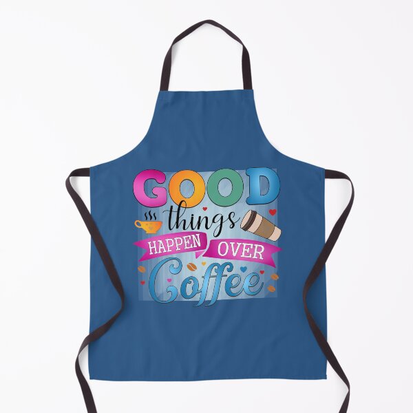 Item preview, Good Things Happen Over Coffee designed and sold by MarigoldandLily.