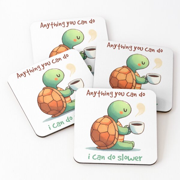 Item preview, Anything you can do I can do slower - Funny Turtle Quote designed and sold by Kidzz.