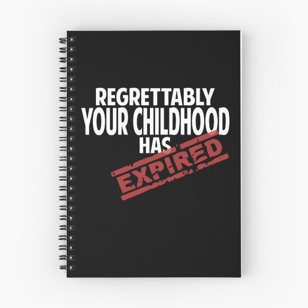 Item preview, Regrettably your childhood has expired designed and sold by giftfromheart.