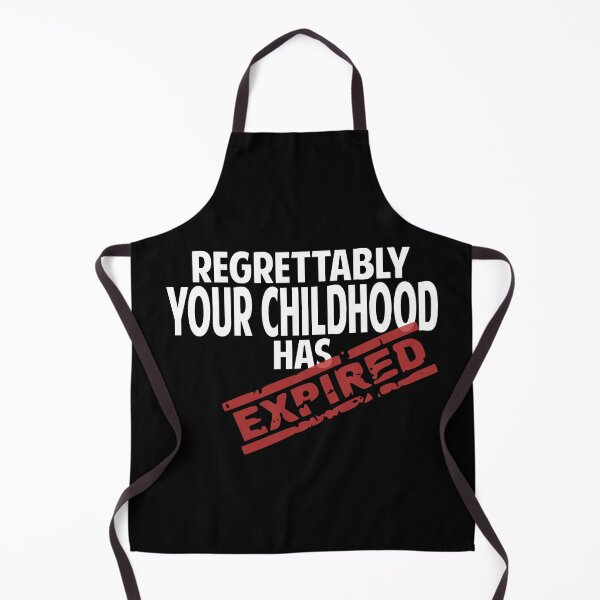 Item preview, Regrettably your childhood has expired designed and sold by giftfromheart.