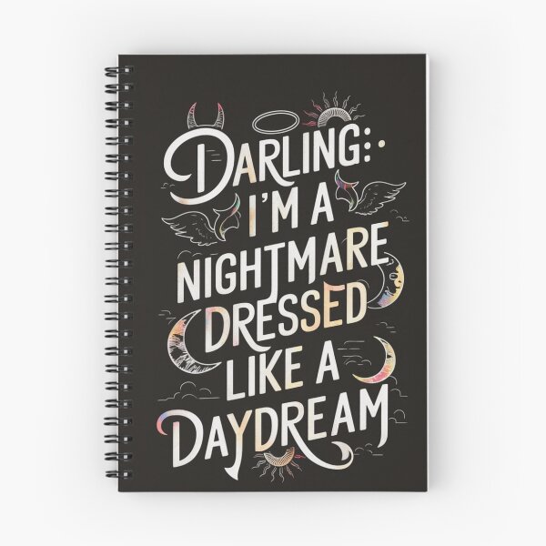 Item preview, Darling: I'm a nightmare dressed like a daydream designed and sold by arjad3n.