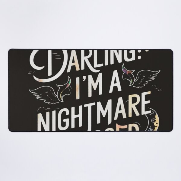 Item preview, Darling: I'm a nightmare dressed like a daydream designed and sold by arjad3n.