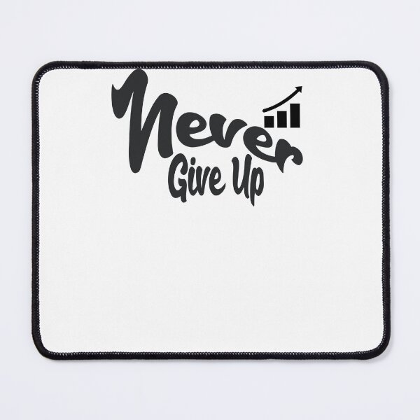 Item preview, Never Give Up – Motivational Quote Design designed and sold by SheryfaEl.