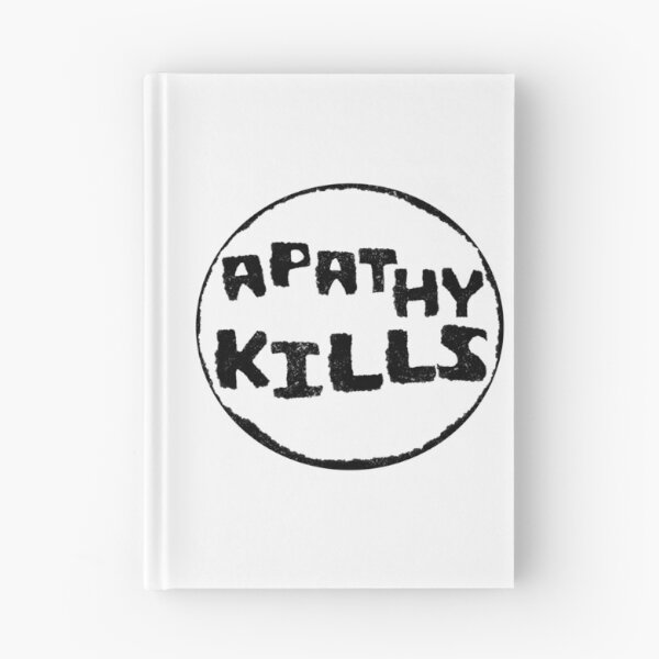 Item preview, Apathy Kills designed and sold by Rasmenia.
