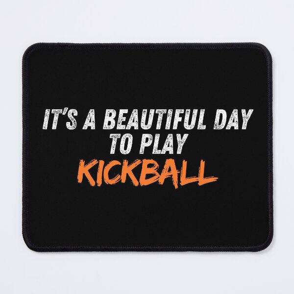 Item preview, It's A Beautiful Day To Play Kickball For Kids designed and sold by JustCrafted.