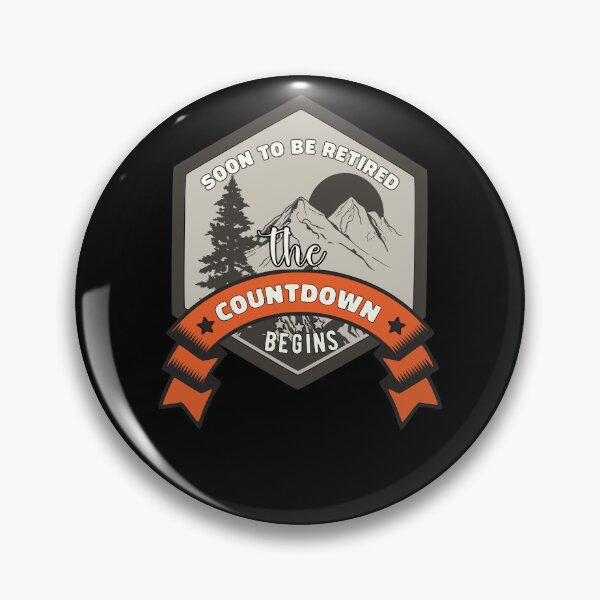Item preview, Soon to be retired the countdown begins designed and sold by KaiLabsArt.