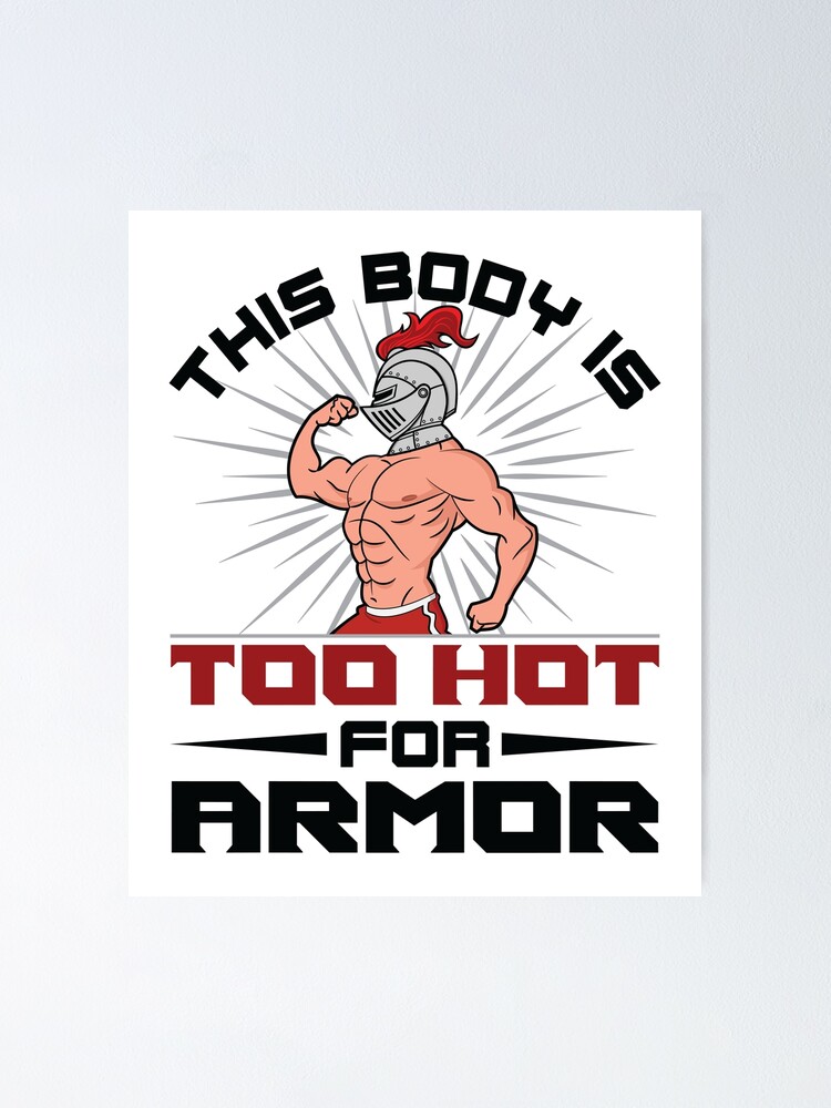 "Funny Renaissance Men Ren Faire Armor Quote " Poster for Sale by jaygo