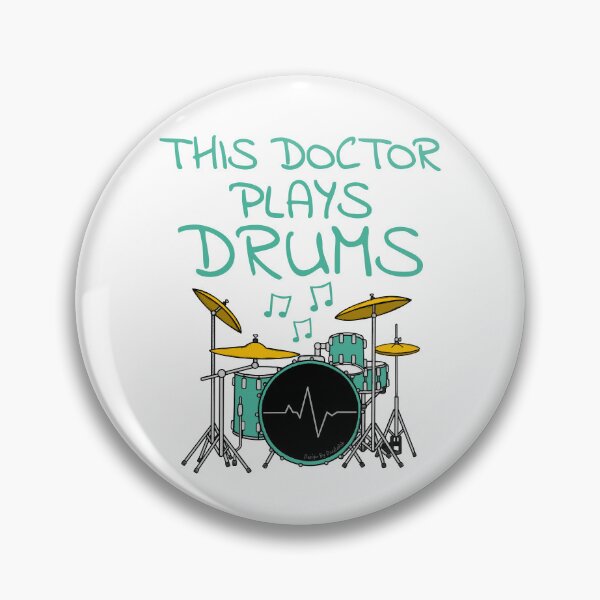 Item preview, This Doctor Plays Drums, Drum Kit Drummer Musician designed and sold by doodlerob.