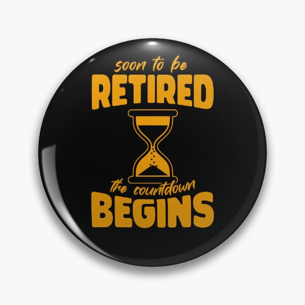 Item preview, Soon to be retired the countdown begins designed and sold by KaiLabsArt.