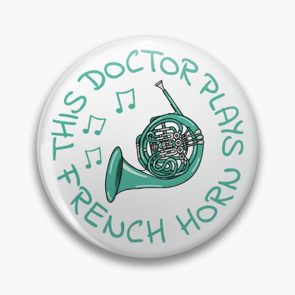 Item preview, This Doctor Plays French Horn, Hornist Brass Musician designed and sold by doodlerob.